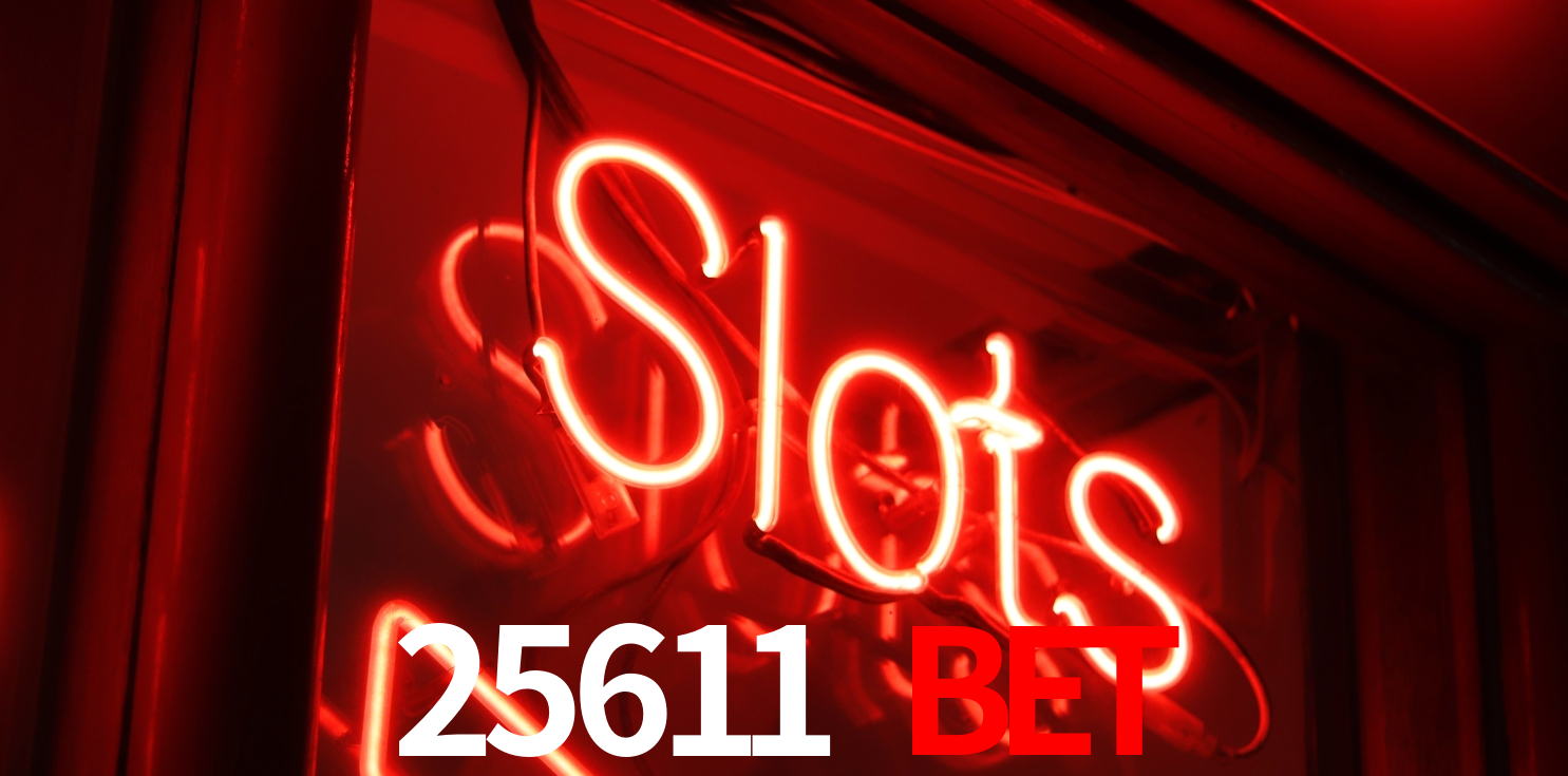 25611 bet